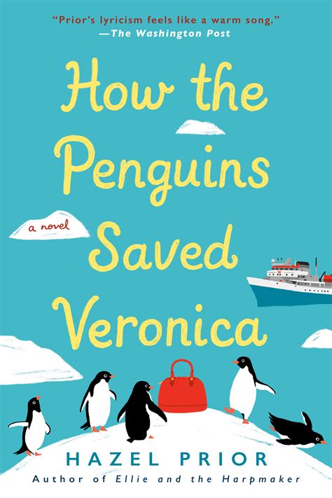 How The Penguins Saved Veronica By Hazel Prior Goodreads