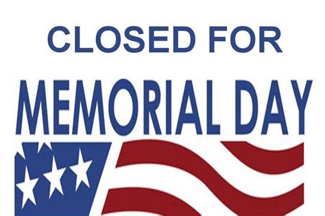 Closed For Memorial Day Signs Printable

