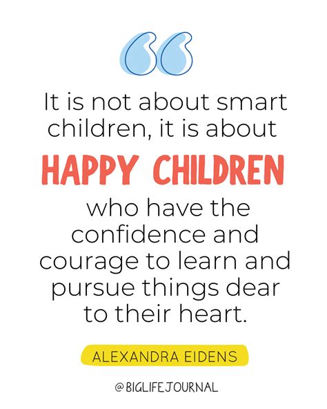 7 Ways To Instill A Love Of Learning In Children Happy Kids Quotes