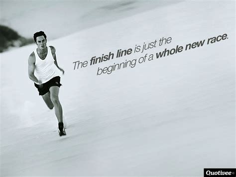 Finish Line Inspirational Quotes Quotesgram