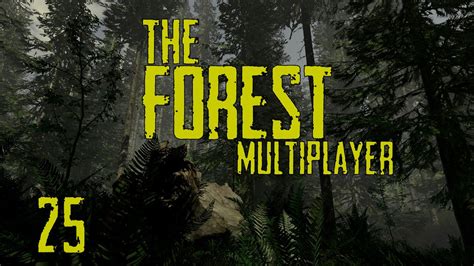 Progress The Forest Multiplayer Part 25 Youtube
