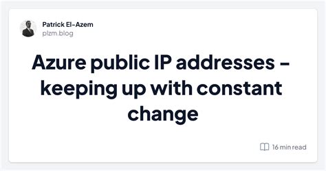Azure Public Ip Addresses Keeping Up With Constant Change