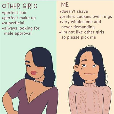 Pick Me Pick Me Pick Me Not Like The Other Girls Quirky Girl Girl Memes Girl Humor