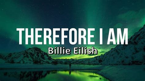Therefore I Am Billie Eilish Lyrics Video Youtube