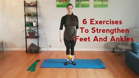 6 Exercises To Strengthen Your Feet And Ankles Youtube