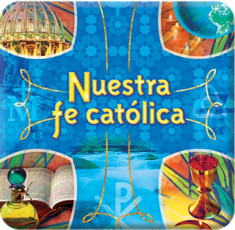 Усё пра каталіцтва па беларуску. Nuestra fe catolica Grades 4-6 | Sadlier Religion