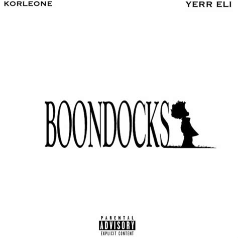 boondocks música e letra de korleone yerr eli spotify