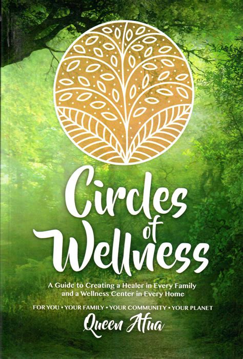 Circle of Wellness: A Guide to Creating a Healer in Every Family and a ...