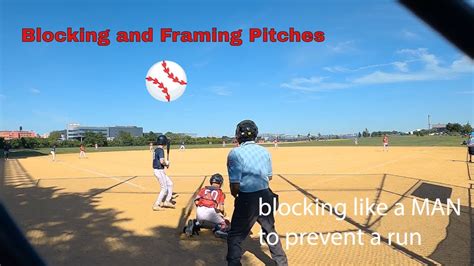 13u Baseball Catcher Blocking And Framing Pitches During A Game Youtube