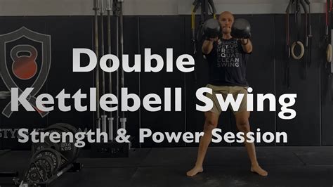 Double Kettlebell Swing Strength And Power Session Wow Ep70 Youtube