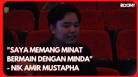 Nik Amir Mustapha Mengajak Penonton Untuk Menguji Minda Mereka Dalam