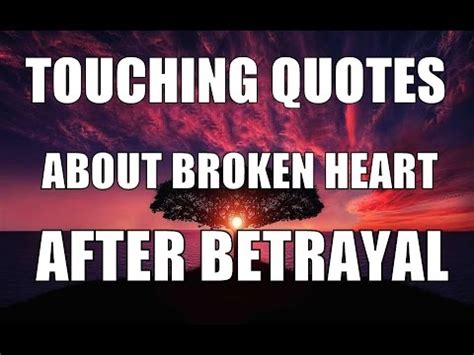 16 heart of gold quotes. Most Touching Quotes About Broken Heart After Betrayal ...