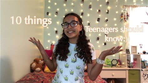 10 Things All Teenagers Should Know Youtube
