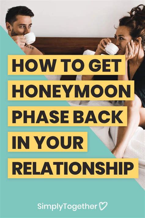 Why The Honeymoon Phase Fades And How To Get It Back Honeymoon Phase