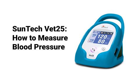 Suntech Vet25 How To Measure Blood Pressure Youtube