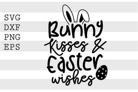 Bunny Kisses And Easter Wishes Svg By Spoonyprint Thehungryjpeg
