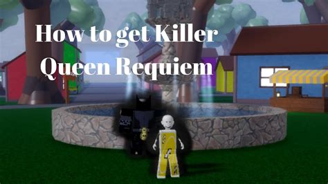 How To Get Killer Queen Requiem I Roblox Jojo Blox Youtube