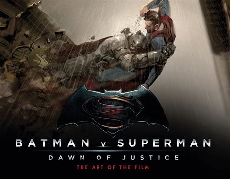 Book Review Batman V Superman Dawn Of Justice The Art Of The Film