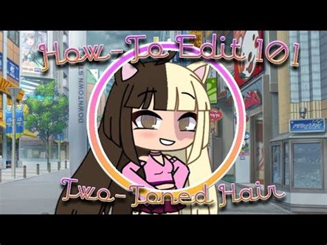 Gacha life is a casual game created for android and ios devices. How-To Edit 101: Two-Toned Hair | Gacha Life - YouTube