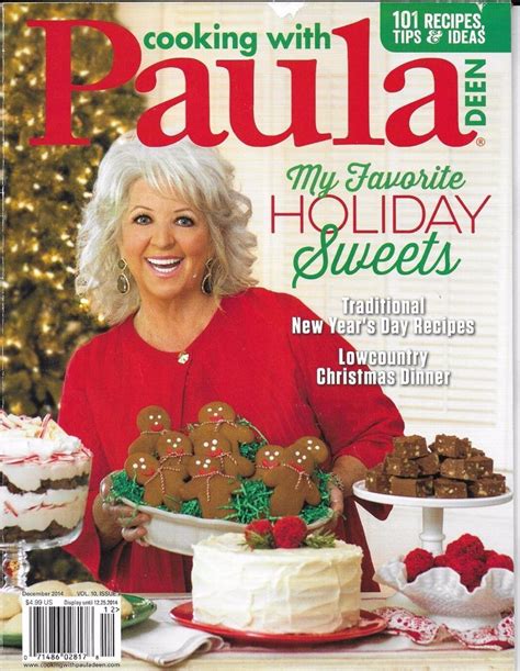 Paula deen shares her favorite christmas memories and recipes with good housekeeping. Cooking With Paula Deen magazine Holiday recipes Christmas ...