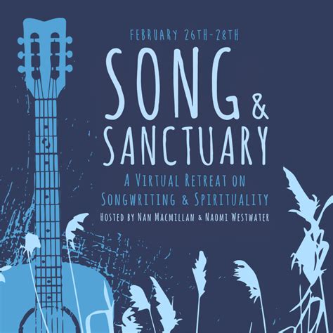 Song And Sanctuary A Virtual Retreat For Songwriting And Spirituality 02