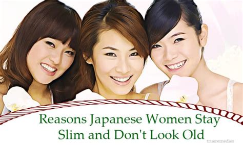 Top 10 Reasons Japanese Women Stay Slim And Dont Look Old