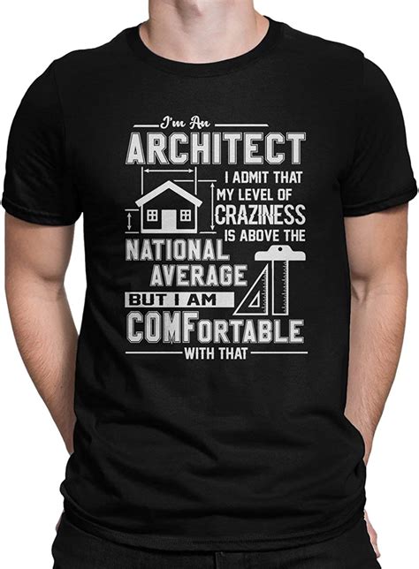 Im An Architect 100 Cotton T Shirt Funny Architect Tee
