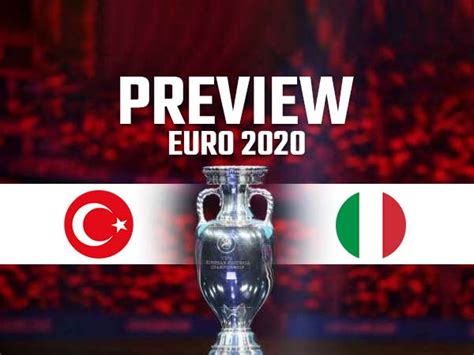Watch highlights and full match hd: Euro 2020 Italy vs Turkey Previews Predictions Team News ...