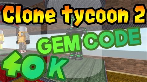 Clone Tycoon 2 Codes 2019 - All Roblox Clone Tycoon 2 Codes Working - Roblox Robux Hacks.com/online