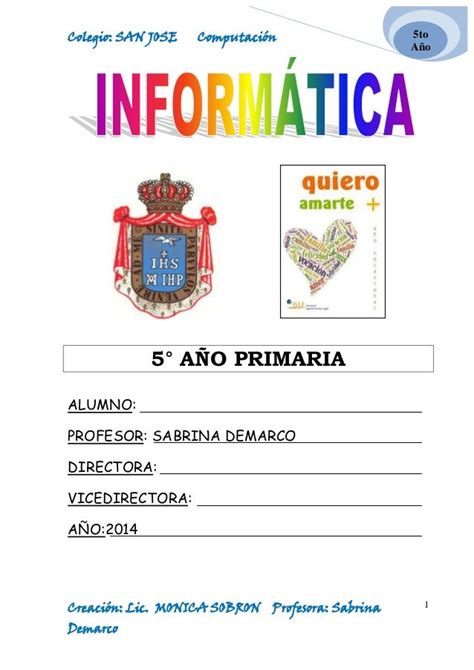 Colegio San Jose Computación 5to Año 5° AÑo Primaria Alumno Profesor