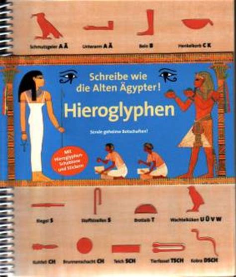 Hieroglyphen abc / mein altagypten kultur und kunst hieroglyphen zeichengruppen. Hieroglyphen. Schreibe wie die Alten Ägypter! - Sende ...