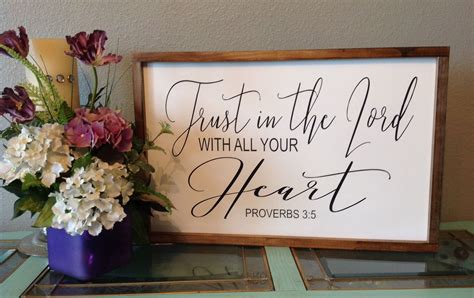 Trust in the Lord with all your heart, Signs with Quotes, Scripture