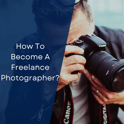 How To Become A Freelance Photographer