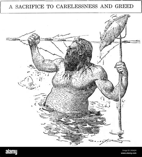 Un Sacrificio Al Descuido Y A La Avaricia Cartoon Por Homer Davenport Que Muestra A Neptuno
