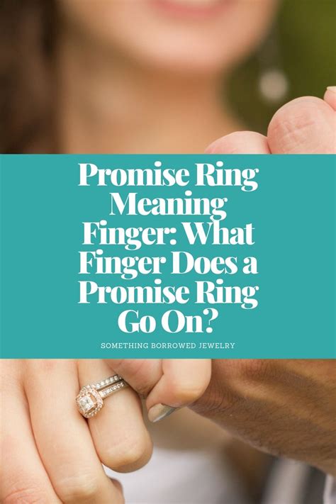 promise ring meaning finger what finger does a promise ring go on