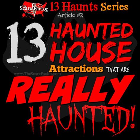 13 Haunted House Attractions That Are Really Haunted