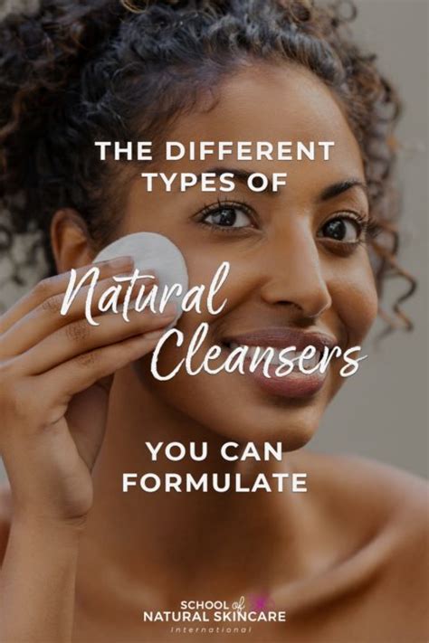 The Different Types Of Natural Non Foaming Cleansers You Can