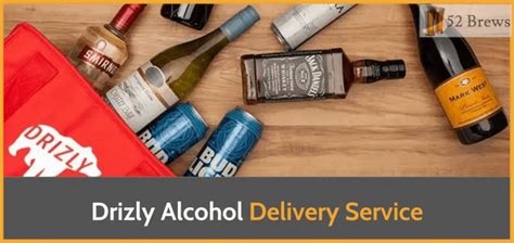 Drizly Alcohol Delivery Service 52 Brews Drizly Delivery Service