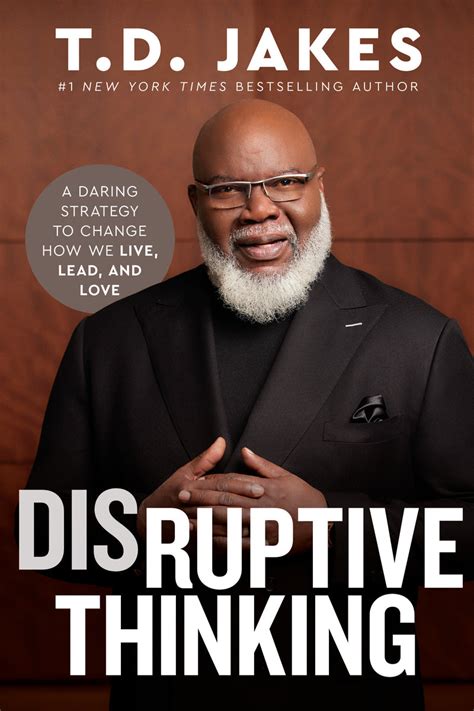 Td Jakes Disruptive Thinking Autographed Book Td Jakes Store