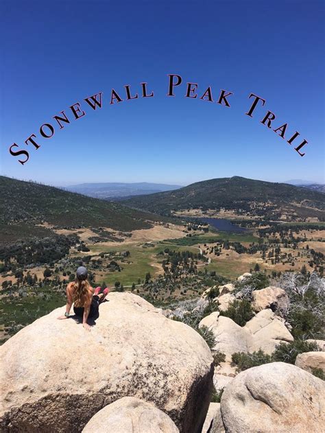 Hiking Stonewall Peak Trail Sandiegohiking Julian Hikesd San Diego