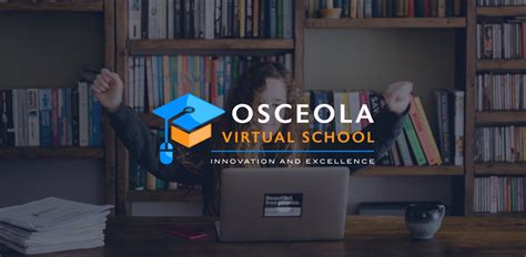 Osceola Virtual School Osceola School District School Choice Program