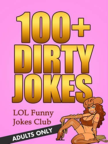 Amazon Dirty Jokes For Adults Funny Jokes For Adults Only 100