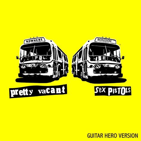 Pretty Vacant Guitar Hero Version Single By Sex Pistols Spotify