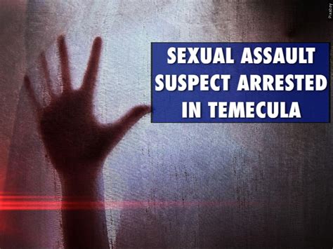 Sexual Assault Suspect Arrested In Temecula