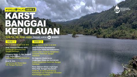 Ringkasan Speleotalks Karst Kabupaten Banggai Kepulauan Sesi 1