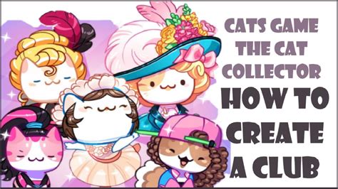 How To Create A Club Cats Game The Cat Collector Youtube