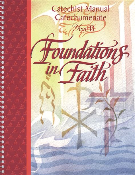 Foundations In Faith Catechist Manual Year B Catholic