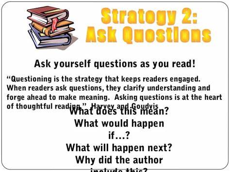 Why Is It Important To Ask Yourself Questions While Reading?