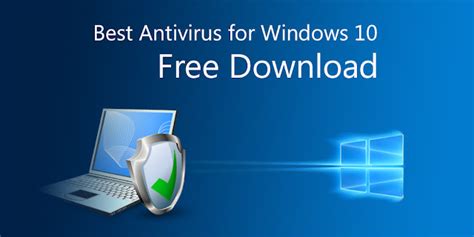 The 10 Best Free Antivirus Software For Windows 10 Pc In 2022 Vrogue