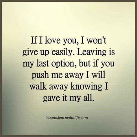 Quotes Image By Jerry Farquhar You Pushed Me Away Push Me Away Me Quotes